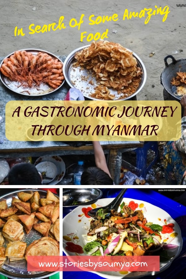 The Best of Myanmar Traditional Must-Try Dishes From The Burmese Cuisine | Stories by Soumya | We bring to you the best of Myanmar traditional food right from the kitchens of Burma. A delicious selection of street food, salads, fritters, and curries.