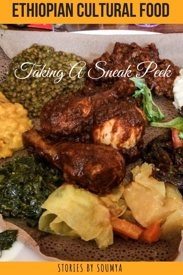 Ethiopian Cultural Food | Stories by Soumya