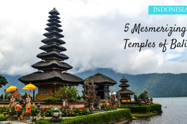 5 Mesmerizing Temples of Bali