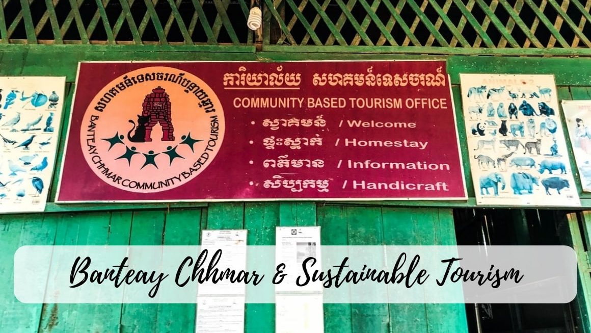 Banteay Chhmar Cambodia – A Great Example of Sustainable Tourism