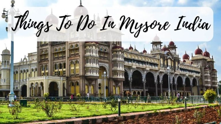 Interesting Things To Do In Mysore India | Stories by Soumya