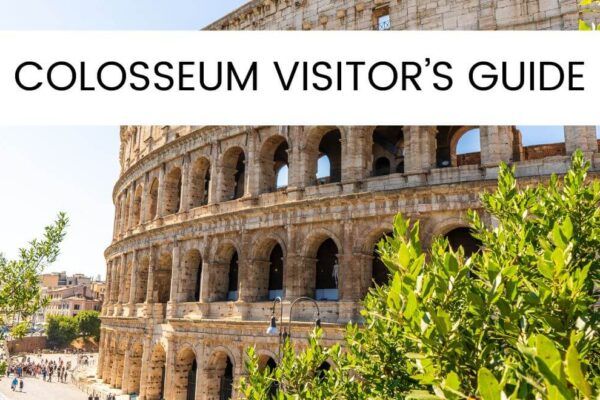 Rome Colosseum: Ultimate Visitor’s Guide