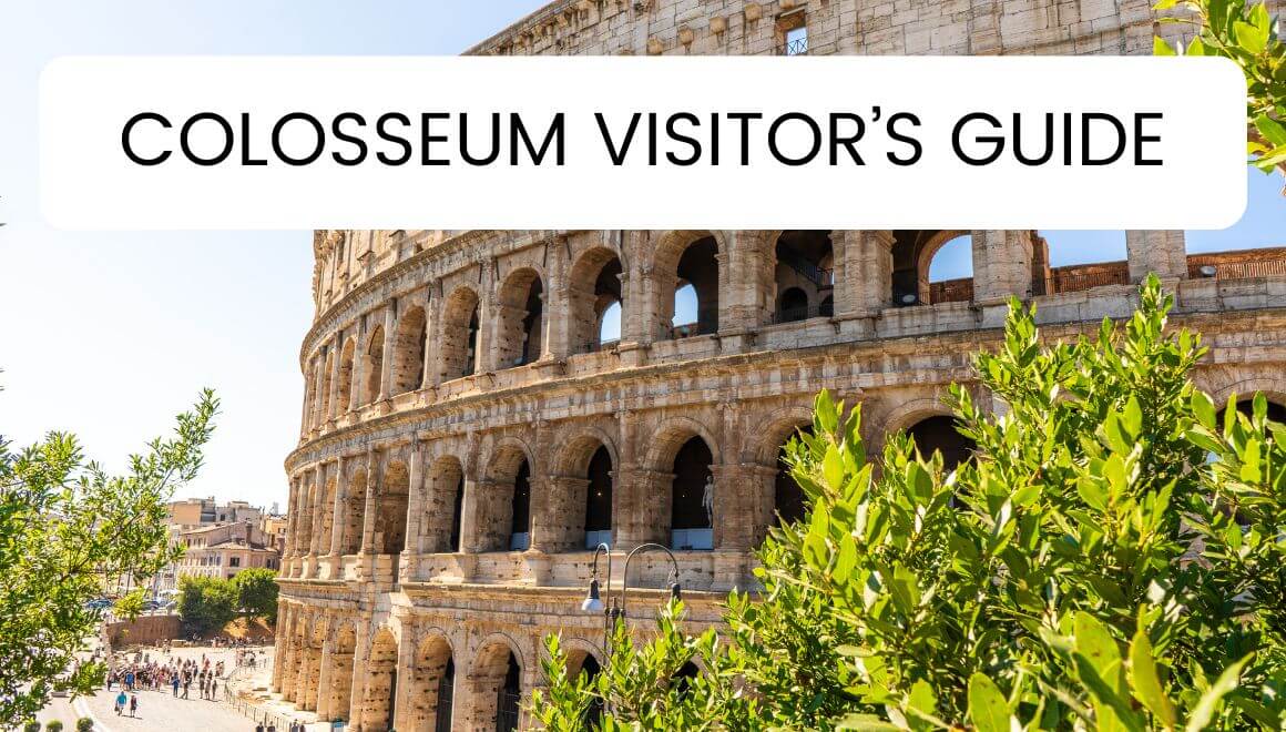 Rome Colosseum: Ultimate Visitor's Guide
