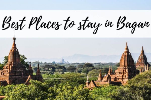 Where To Stay In Bagan Myanmar