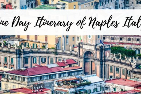 Naples In A Day – Here’s What You Should Do