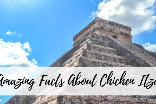 Interesting Facts About Chichen Itza Mexico: 15 Cool Things You Didn’t Know