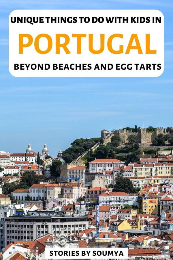 Planning for a family holiday in Portugal? One of the best family travel destinations in the world, Portugal is home to unique tram rides, lofty cable cars, a miniature wonderland, beaches, desserts, and so much more! See our complete guide for finding the best kid-friendly activities, offbeat destinations (no one tells you about these), tips, and tricks. #portugalwithkids #portugaltravel