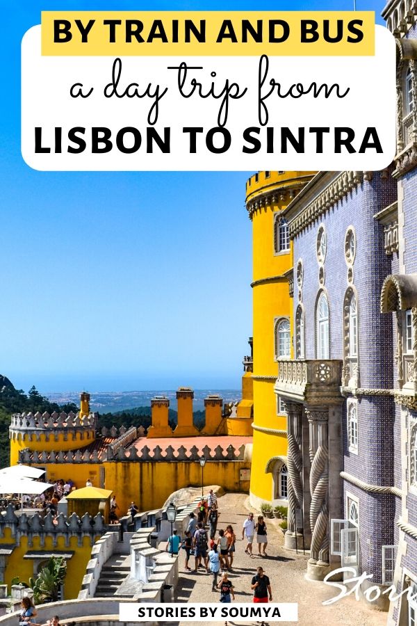 An exclusive travel guide on how to get from Lisbon to Sintra by train. Lisbon to Sintra | Sintra day trip | Day trip from Lisbon to Sintra | Sintra travel | Getting to Sintra from Lisbon | Lisbon Portugal Sintra | Lisbon day trip | Portugal by train #sintra #lisbon #travelbytrain #portugaltravel