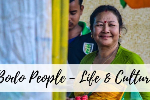 Bodo People Of India – Their Culture And Lifestyle