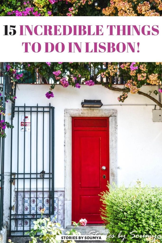 What to do in Lisbon - Top 15 Lisbon Attractions | Stories by Soumya
