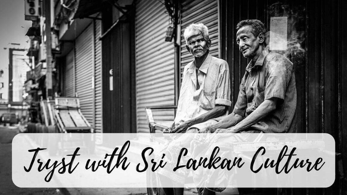 A Tryst With Sri Lankan Culture: 9 Must-Have Cultural Experiences In Sri Lanka