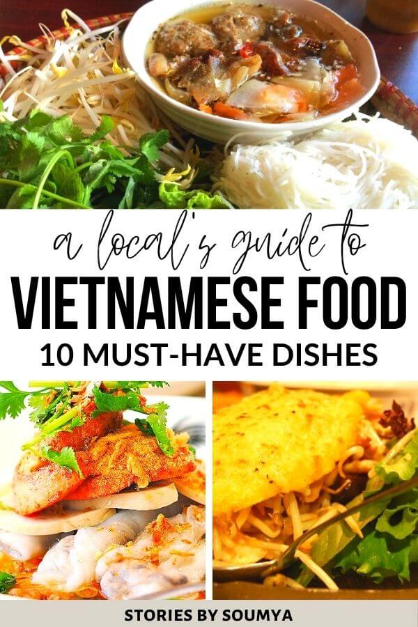 A local's guide to Vietnamese Cuisine - 10 must-have Vietnamese dishes.
