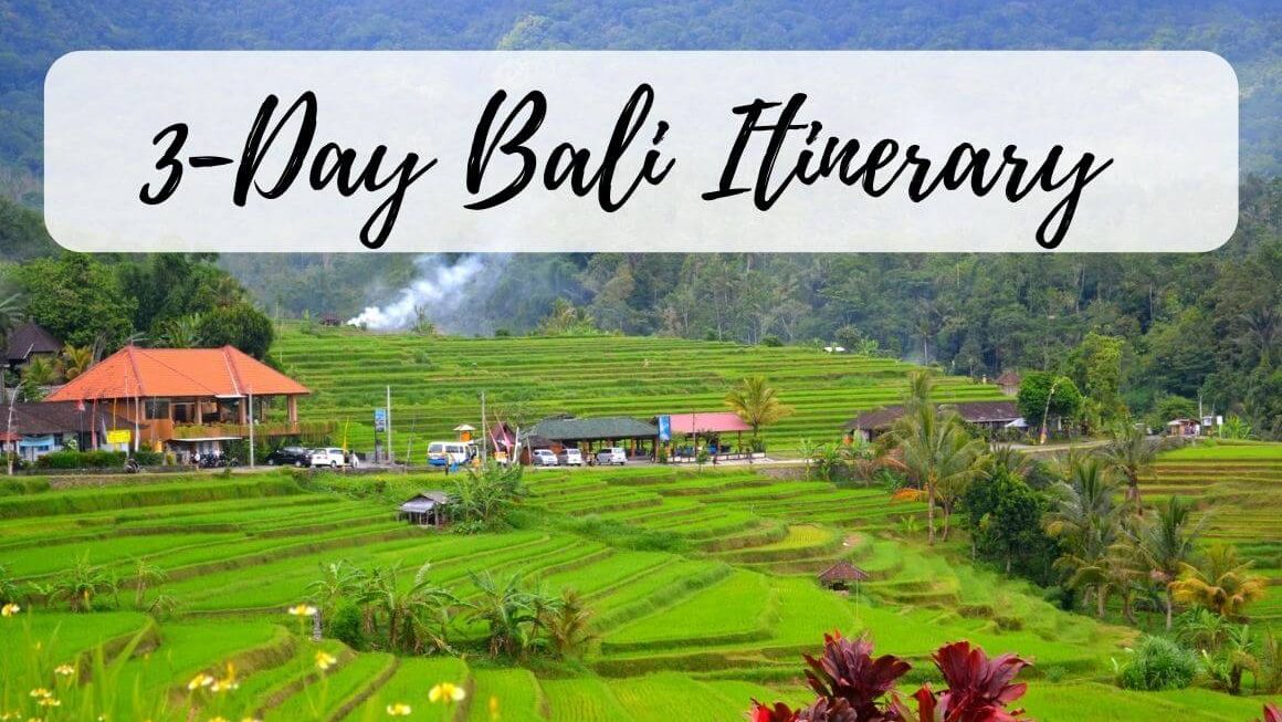 A Fabulous 3-Day Bali Itinerary