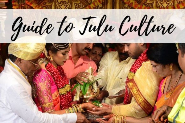 Tulu Nadu India: A Culture Guide By A Local