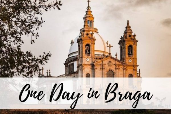 One Day Itinerary For Braga Portugal