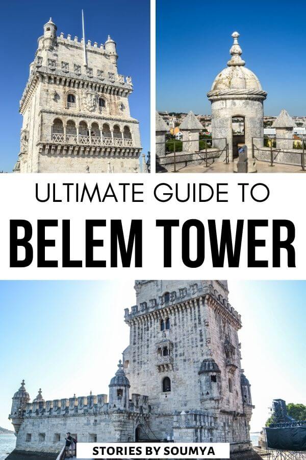 Planning to visit Belem Portugal? Don't forget to check out Torre de Belem or the Belem Tower, the most iconic remnant of Portugal's Age of Discoveries. Here's an ultimate guide to making the most of your trip to Tower of Belem and remembering it for life. #CultureTravelWithSoumya #Belem #Portugal