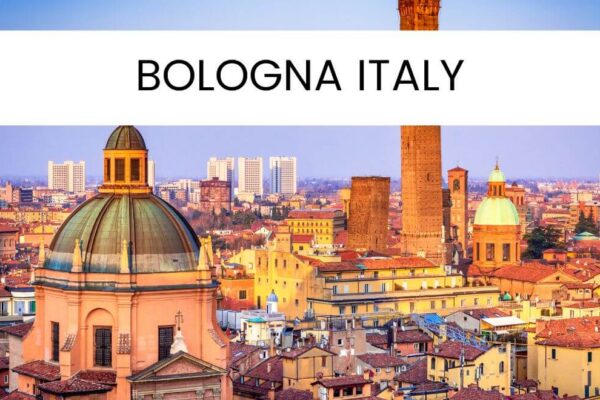 10 Best Things To Do In Bologna Italy