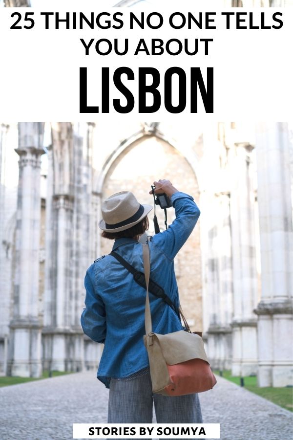 25 things about Lisbon Portugal that no one tells you. Here's a collection of interesting Lisbon facts and whacky details that can make your trip to this historic city even more memorable. Click here to check out 25 fun facts about Lisbon. #Lisbon #Portugal