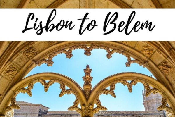 How To Travel From Lisbon To Belem: 6 Different Ways + The Perfect Itinerary