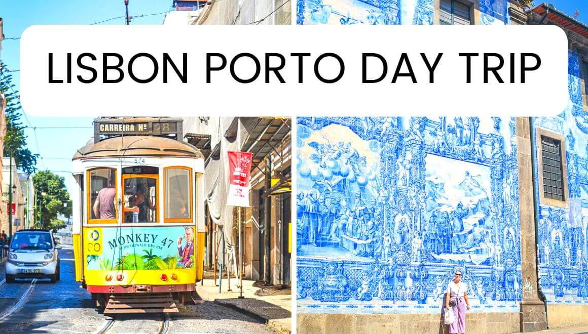 Day Trip to Porto from Lisbon: Ultimate Guide for a Perfect Day