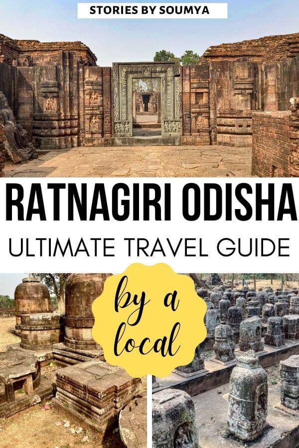 Explore the lost Buddhist heritage site of Ratnagiri Odisha on a day trip from Bhubaneswar. Make sure you check out the majestic Ratnagiri monastery, the interesting collection of small votive stupas, and the amazing Ratnagiri archaeological museum. #India #Odisha #Ruins