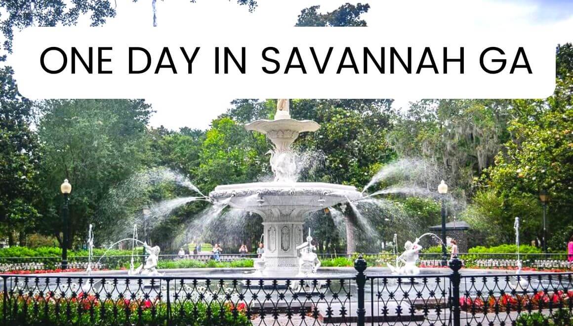 Best One Day In Savannah, Georgia: Itinerary For 24 Hours