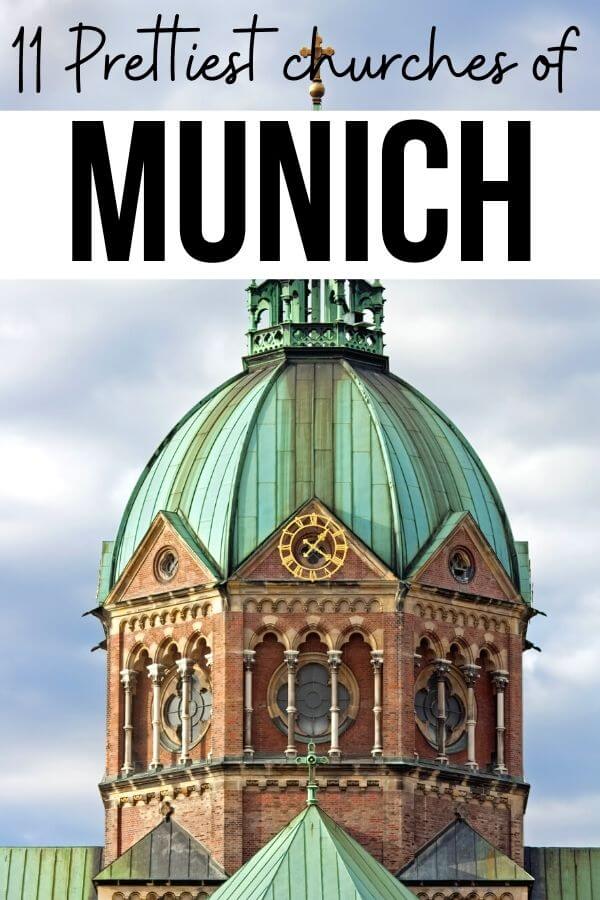 Visiting Munich Germany? Be sure to check out these 11 beautiful churches in Munich featuring various architectural styles. Each of these Munich churches is stunning and unique. Click to find what's so special about these churches and cathedrals of Munich. #Munich #Germany