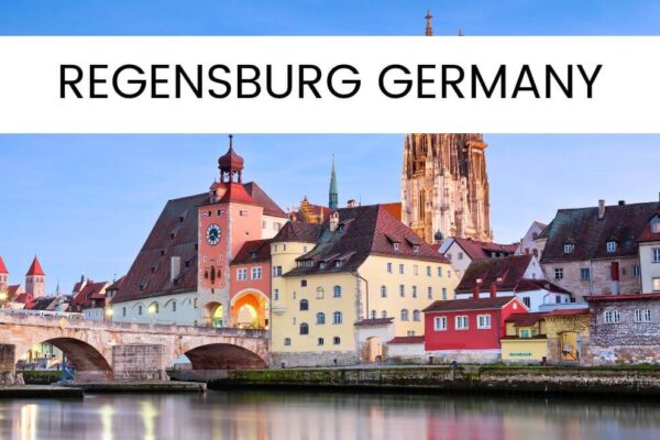 12 Best Things To Do In Regensburg Germany
