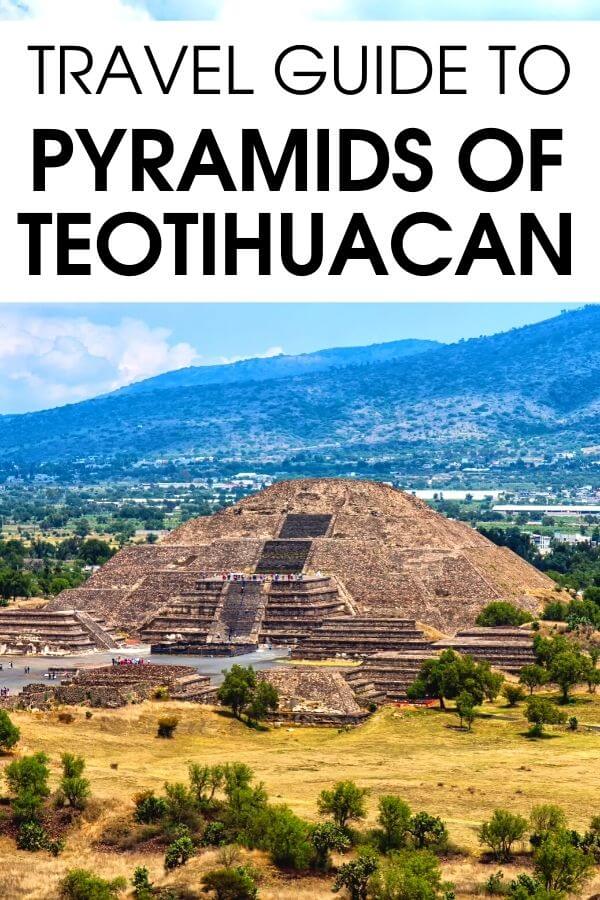 Visiting the Pyramids of Teotihuacan from Mexico City? Grab this ultimate Teotihuacan travel guide that tells you all the amazing things to do in Teotihuacan, best ways to get there from Mexico City, finest Teotihuacan tours to take, and lots of travel tips and tricks to make the most of your Teotihuacan day trip. #Teotihuacan #MexicoCity #Mexico