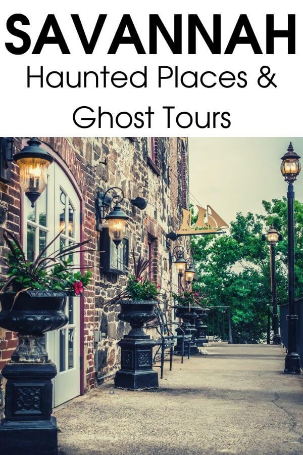 Looking for the most haunted places in Savannah GA? Or the best haunted tours of Savannah? Grab this epic list of the 13 of Savannah's most haunted places including the best Savannah ghost tours to see them all. #Savannah #Georgia #Haunted