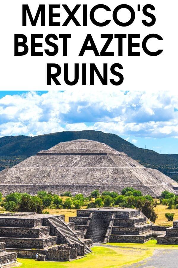 Looking for the best Aztec ruins in Mexico City? Grab this ultimate guide to the 8 most amazing Aztec archaeological sites in Mexico with recommended tours, highlights, and lots of tips. #Mexico #Aztec