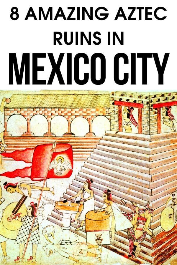 Looking for the best Aztec ruins in Mexico City? Grab this ultimate guide to the 8 most amazing Aztec archaeological sites in Mexico with recommended tours, highlights, and lots of tips. #Mexico #Aztec