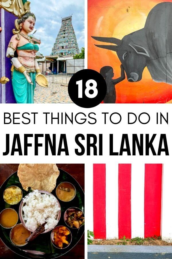 Traveling to Jaffna Sri Lanka? Here's the best Jaffna travel guide with the best places to visit in Jaffna, temples, food, islands, local life, and people. Grab this Jaffna best things to do guide and plan a memorable Jaffna trip. #Jaffna #SriLanka