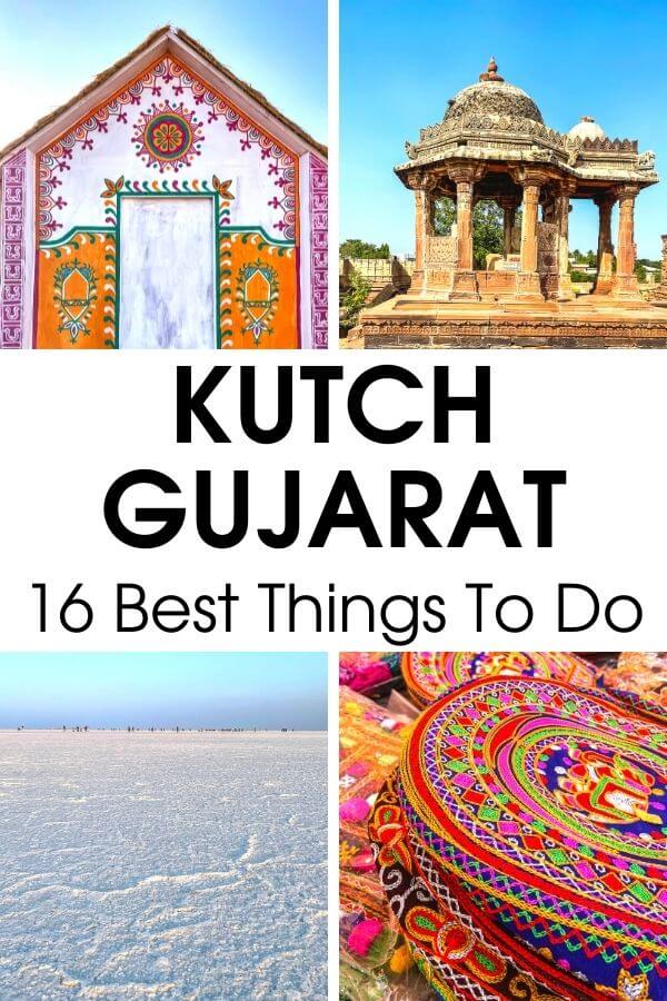 Traveling to Kutch Gujarat? Here are the 16 best things to do in Kutch. Grab this ultimate Kutch travel guide and plan a memorable trip to Kutch Gujarat. #Gujarat #India