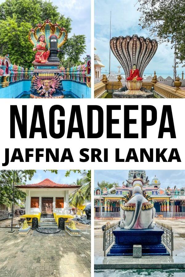 Traveling to Nagadeepa in Jaffna Sri Lanka? Learn all about the Nagadeepa temple and things to see in Nainativu in this ultimate travel guide. #Nagadeepa #SriLanka