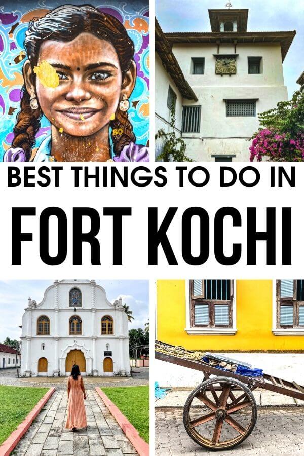 Looking for the best things to do in Fort Kochi, Kerala? Check out this amazing Kochi bucket list that includes the best streets in Fort Kochi, architecture, best street art and cafes in Fort Kochi, beautiful churches, palaces, beach and so much more. Grab this ultimate Fort Kochi travel guide. #FortKochi #Kerala #India