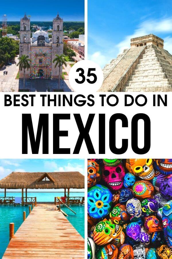 Looking for the best things to do in Mexico? Wondering what are the best places to visit in Mexico? Grab this ultimate Mexico bucket list with 35 most amazing things to do in Mexico. Add these beautiful Mexico travel destinations for a memorable Mexico trip. #Mexico #BucketList