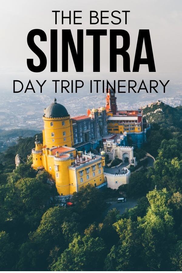 Planning a Sintra day trip from Lisbon? Looking for the best things to do in Sintra Portugal in one day? Grab this amazing one day Sintra itinerary with the best things to do in Sintra, best castles, best food, and lots of tips to plan the most awesome day trip to Sintra from Lisbon. #Sintra #Portugal