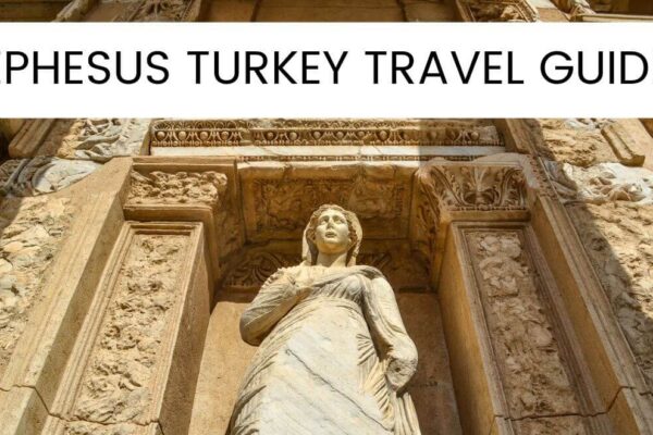 Visiting The Ruins Of Ephesus Ancient City: A Complete Travel Guide