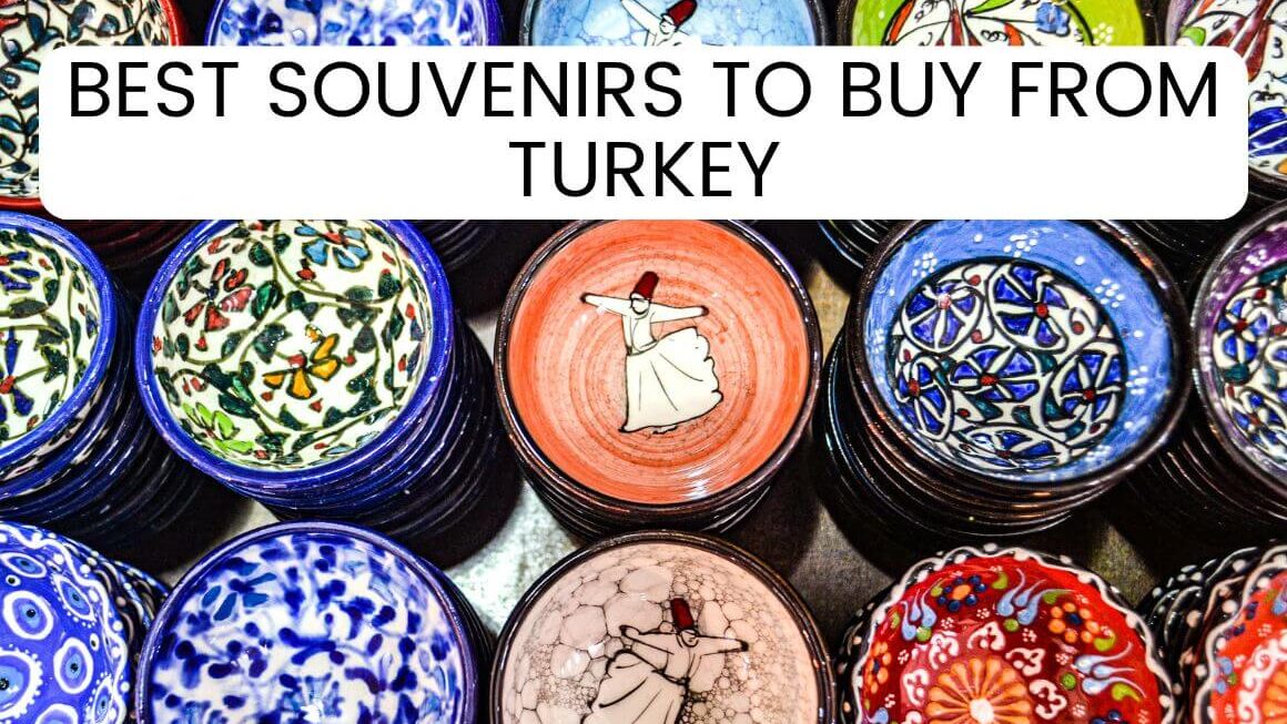 20 Turkish Souvenirs That Are The Best Gifts From Turkey