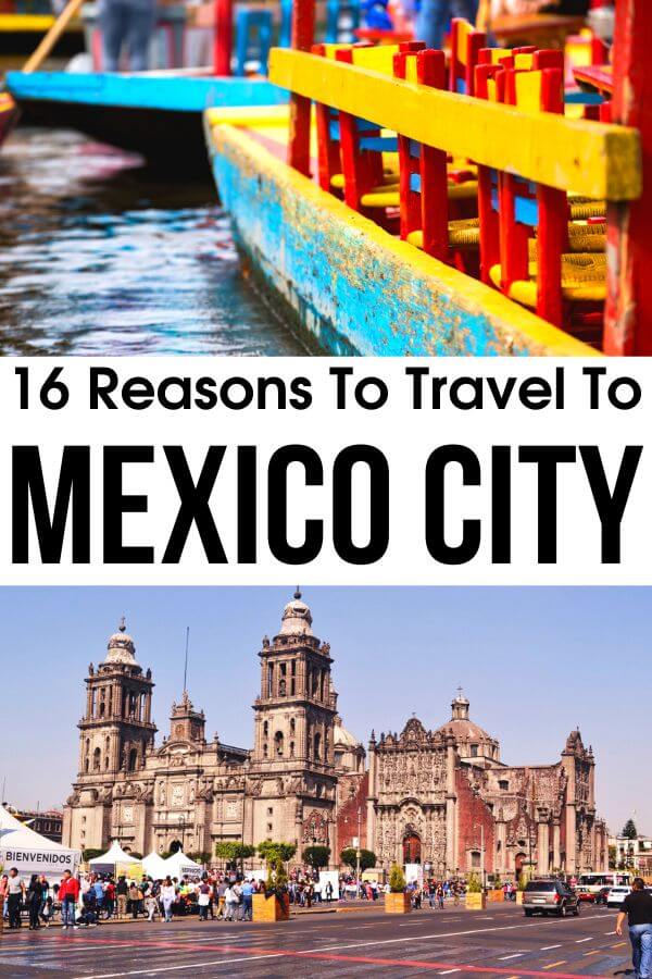 Still on the fence about visiting Mexico City? Check out these 15 inspiring reasons why you should visit Mexico City at least once. #MexicoCity #Travel #Mexico