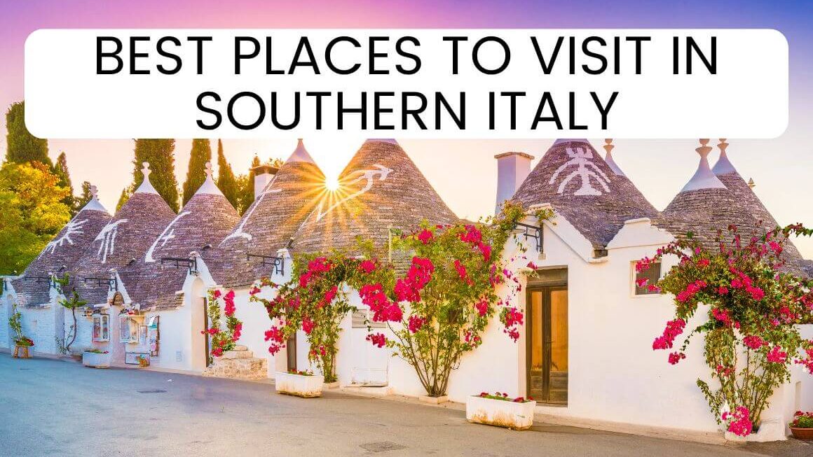 25 best places to visit in southern italy