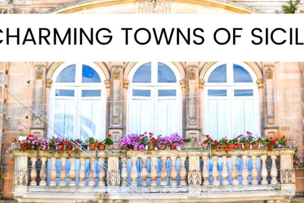 17 Most Beautiful Towns In Sicily To Visit