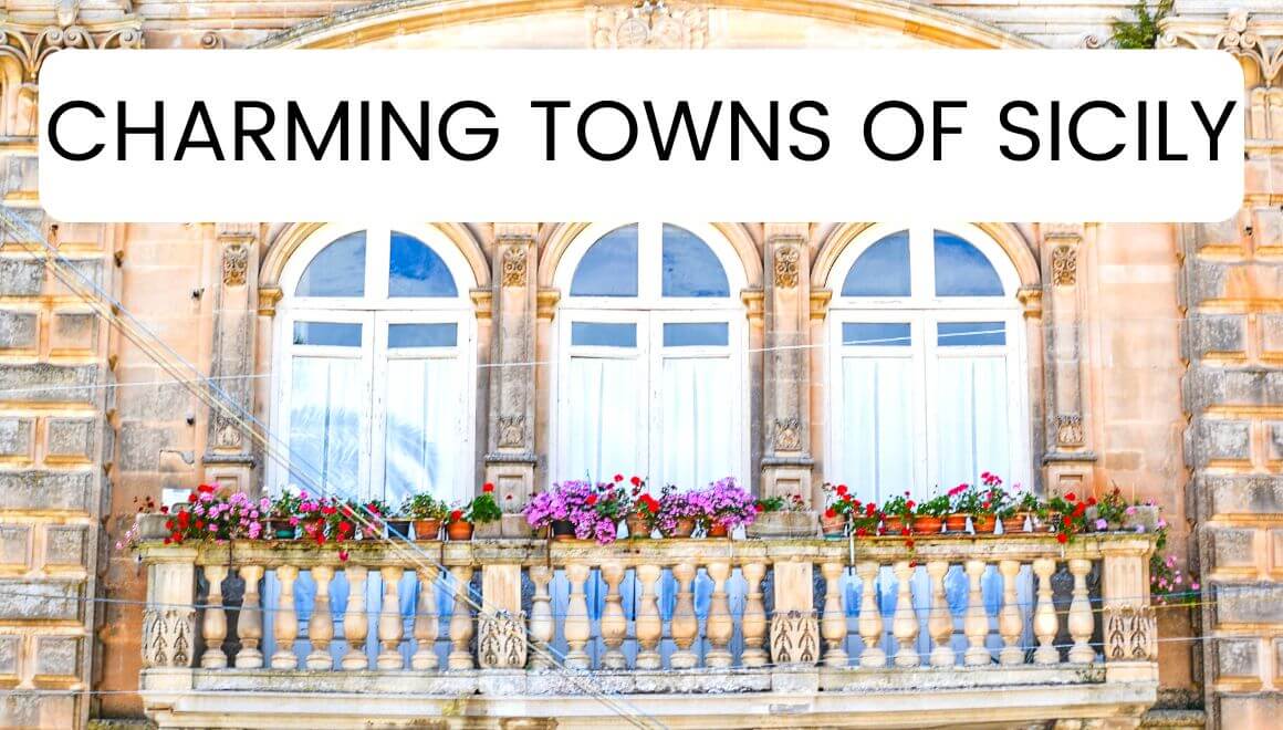 17 Most Beautiful Towns To Visit In Sicily