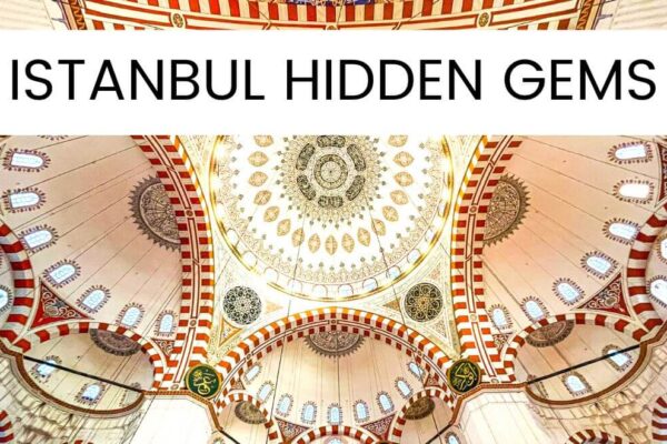 Best Hidden Gems Of Istanbul: 23 Secret Things To Do