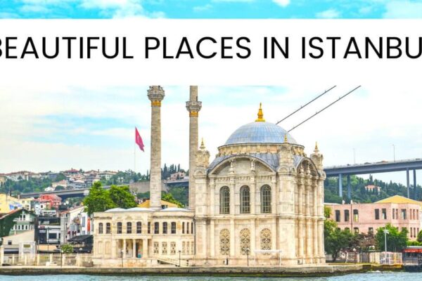 16 Most Beautiful Places In Istanbul Turkey [2023]