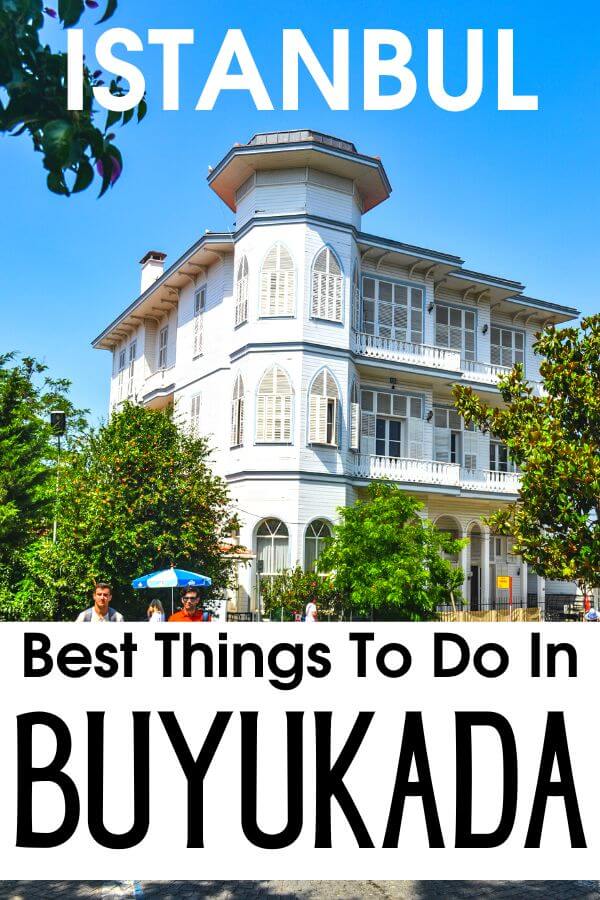 Visiting Buyukada Istanbul? Check out the 13 best things to do in Buyukada that you totally need to add to your Buyukada bucket list. #Buyukada #Istanbul #PrincesIslands