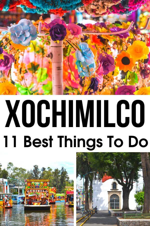 Visiting Xochimilco from Mexico City? Wondering what to do in Xochimilco? Check out 11 best Xochimilco attractions, including the chinampas, that you need to add to your Xochimilco bucket list. #xochimilco #mexicocity #mexico