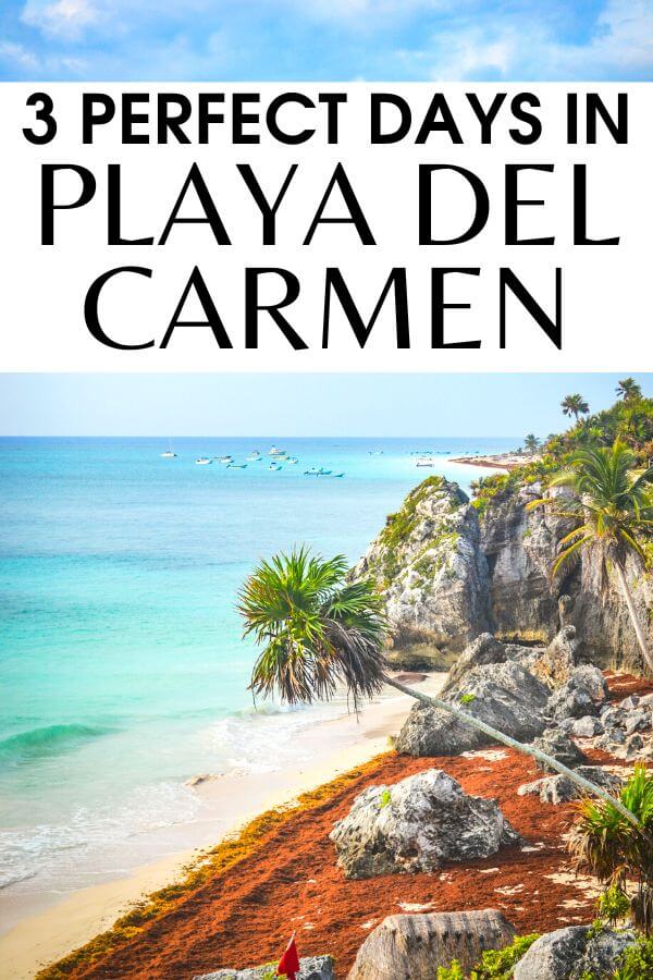 Traveling to Playa del Carmen in Mexico? Check out this epic 3 day Playa del Carmen itinerary with the best things to do in Playa del Carmen. #PlayadelCarmen #Mexico #Yucatan