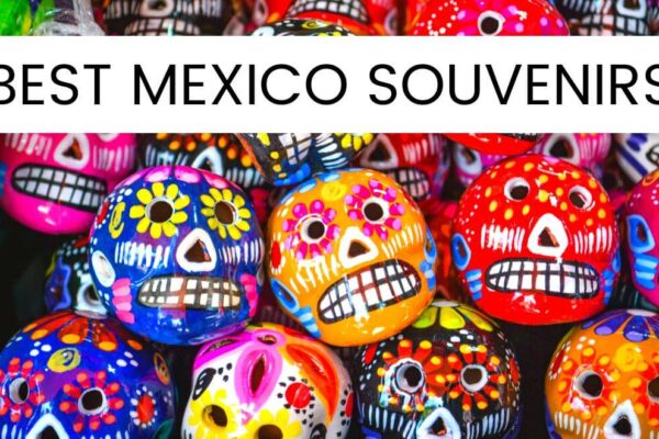 27 Mexican Souvenirs That Are The Best Gifts From Mexico